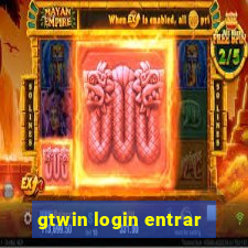 gtwin login entrar